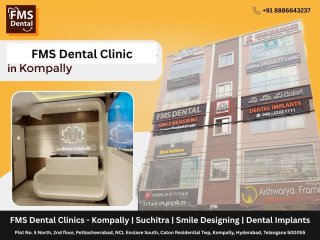 best-dental-clinic-in-kompally-fms-dental